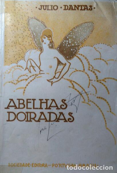 Libros: DANTAS. (J&uacute;lio) - ABELHAS DOIRADAS. - Foto 1