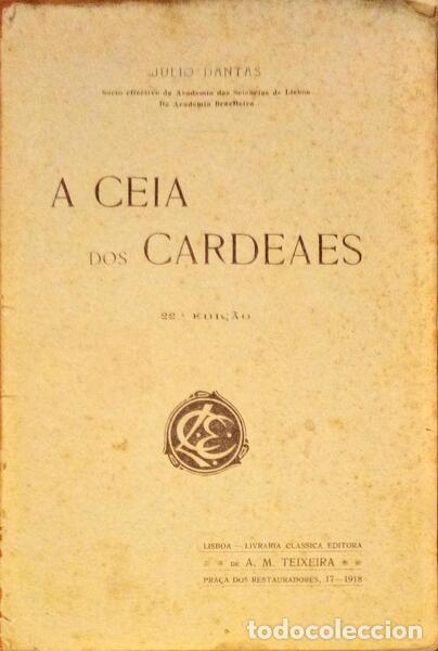 Libros: DANTAS. (J&uacute;lio) - A CEIA DOS CARDEAES. [22.&ordf; EDI&Ccedil;&Atilde;O] - Foto 1
