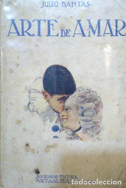 Libros: DANTAS. (J&uacute;lio) - ARTE DE AMAR. - Foto 1