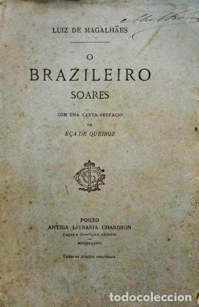 Libros: MAGALH&Atilde;ES. (Luiz de) - O BRAZILEIRO SOARES. - Foto 1