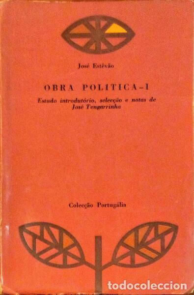 Libros: ESTEV&Atilde;O. (Jos&eacute;) - OBRA POL&Iacute;TICA. - Foto 1