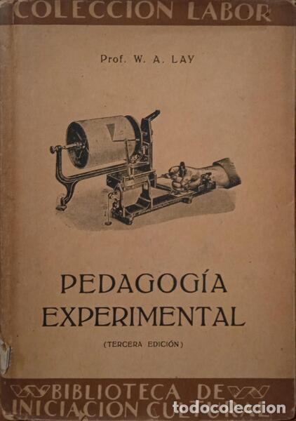 Libros: LAY. (W. A.) - PEDAGOG&Iacute;A EXPERIMENTAL. - Foto 1