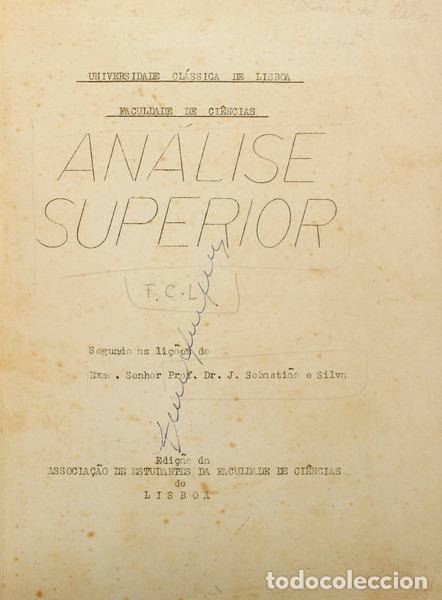 Libros: SEBASTI&Atilde;O E SILVA. (J.) - AN&Aacute;LISE SUPERIOR. - Foto 1