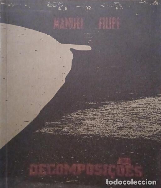 Libros: FILIPE. (Manuel) - DECOMPOSI&Ccedil;&Otilde;ES. - Foto 1