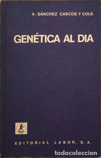 Libros: S&Aacute;NCHEZ CASCOS. (A.) - GEN&Eacute;TICA AL D&Iacute;A. - Foto 1