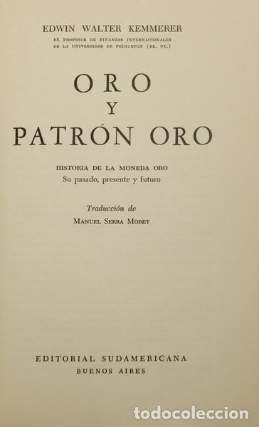 Libros: KEMMERER. (Edwin Walter) - ORO Y PATR&Oacute;N ORO. - Foto 1