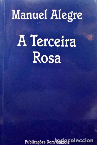 Libros: ALEGRE. (Manuel) - A TERCEIRA ROSA. - Foto 1