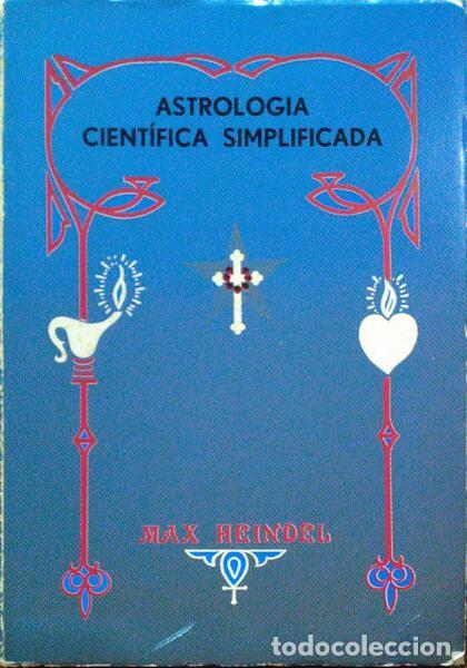 Libros: HEINDEL. (Max) - ASTROLOGIA CIENT&Iacute;FICA SIMPLIFICADA. - Foto 1