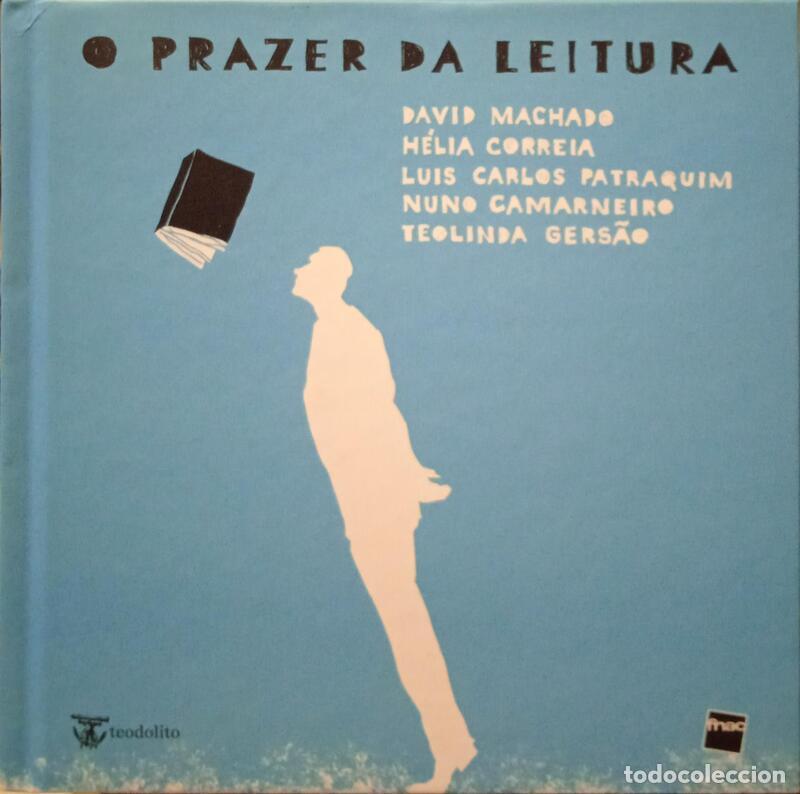 Libros: MACHADO. (David) et al. - O PRAZER DA LEITURA. - Foto 1