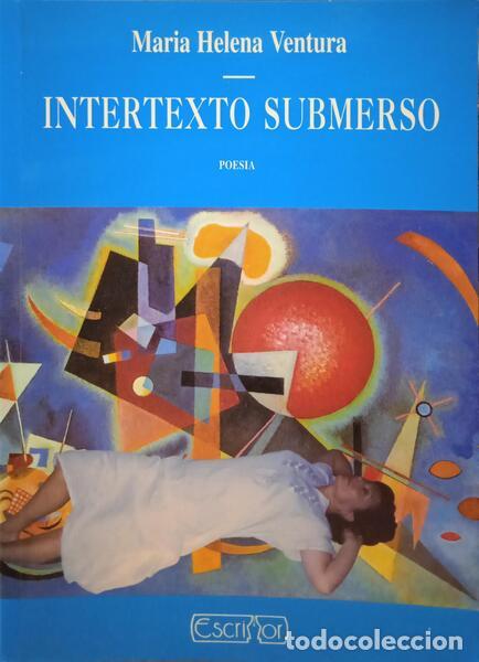 Libros: VENTURA. (Maria Helena) - INTERTEXTO SUBMERSO. - Foto 1