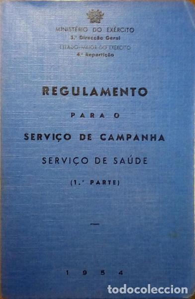 Libros: REGULAMENTO PARA O SERVI&Ccedil;O DE CAMPANHA, SERVI&Ccedil;O DE SA&Uacute;DE. [3 VOLS.] - Foto 1