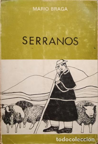 Libros: BRAGA. (M&aacute;rio) - SERRANOS. [6.&ordf; EDI&Ccedil;&Atilde;O] - Foto 1