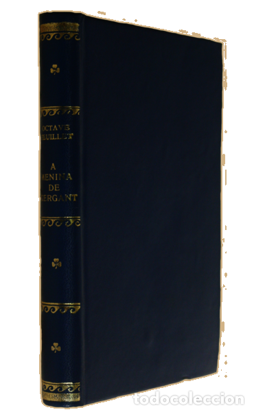 Libros: FEUILLET. (Oct&aacute;vio) - A MENINA DE KERGANT. - Foto 3