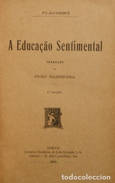 Libros: FLAUBERT. (Gustavo) - A EDUCA&Ccedil;&Atilde;O SENTIMENTAL. [2.&ordf; EDI&Ccedil;&Atilde;O] - Foto 1