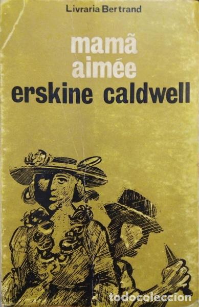 Libros: CALDWELL. (Erskine) - MAM&Atilde; AIMEE. - Foto 1