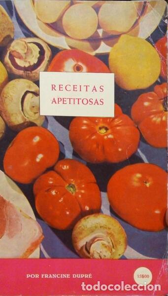 Libros: DUPR&Eacute;. (Francine) - RECEITAS APETITOSAS. - Foto 1