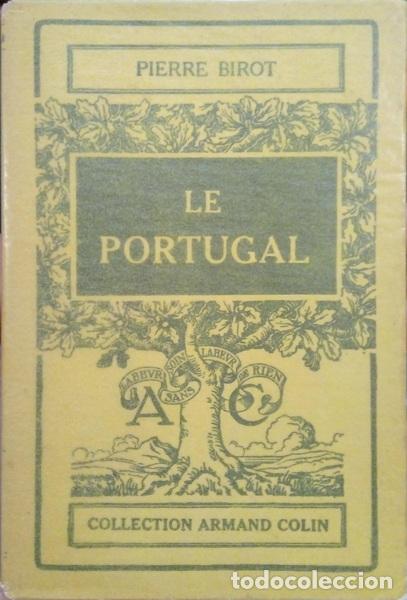 Libros: BIROT. (Pierre) - LE PORTUGAL. - Foto 1