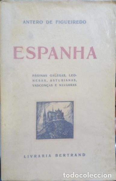 Libros: FIGUEIREDO. (Antero de) - ESPANHA. [4.&ordf; EDI&Ccedil;&Atilde;O] - Foto 1