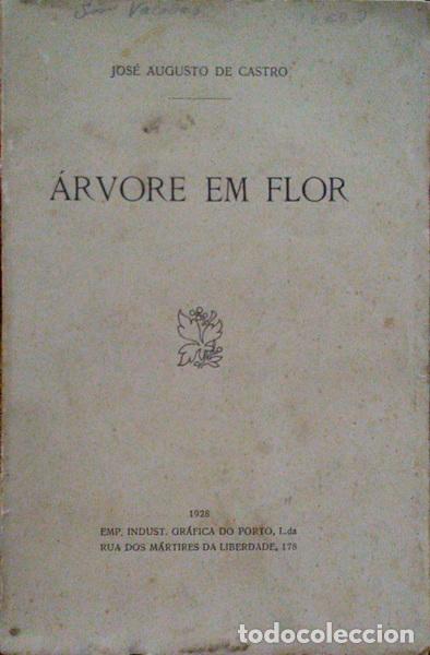 Libros: CASTRO. (Jos&eacute; Augusto de) - &Aacute;RVORE EM FLOR. - Foto 1