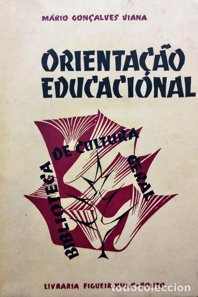 Libros: GON&Ccedil;ALVES VIANA. (M&aacute;rio) - ORIENTA&Ccedil;&Atilde;O EDUCACIONAL. - Foto 1