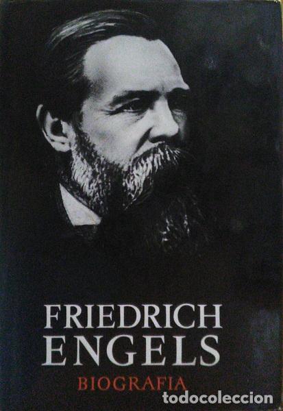 Libros: FRIEDRICH ENGELS - BIOGRAFIA. - Foto 1
