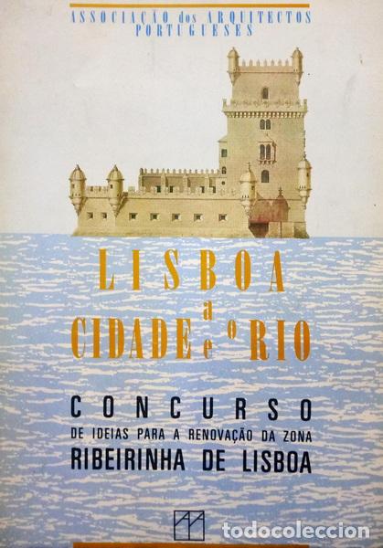 Libros: BRAND&Atilde;O. (Pedro) e Filipe Jorge. - LISBOA, A CIDADE E O RIO. - Foto 1