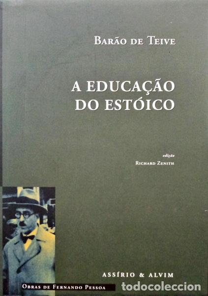 Libros: BAR&Atilde;O DE TEIVE. - A EDUCA&Ccedil;&Atilde;O DO EST&Oacute;ICO. [ENC.]