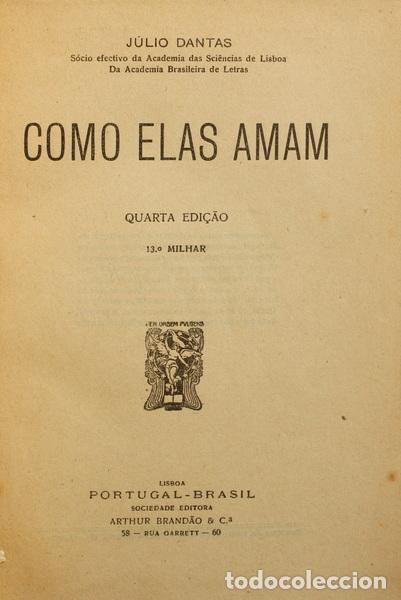 Libros: DANTAS. (J&uacute;lio) - COMO ELAS AMAM. - Foto 1