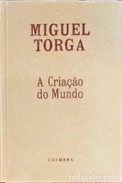 Libros: TORGA. (Miguel) - A CRIA&Ccedil;&Atilde;O DO MUNDO. - Foto 1