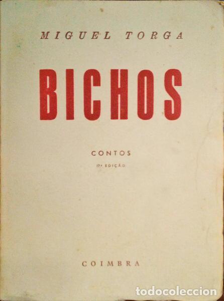 Libros: TORGA. (Miguel) - BICHOS. [17&ordf; EDI&Ccedil;&Atilde;O] - Foto 1