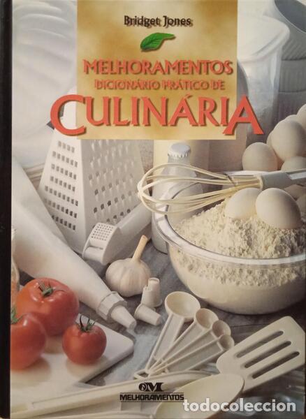 Libri di seconda mano: JONES. (Bridget) - MELHORAMENTOS, DICION&Aacute;RIO PR&Aacute;TICO DE CULIN&Aacute;RIA.