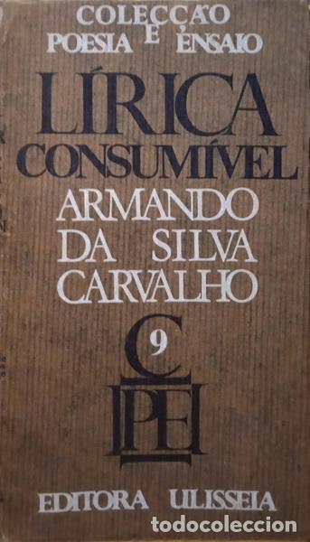Libros: SILVA CARVALHO. (Armando da) - L&Iacute;RICA CONSUM&Iacute;VEL. - Foto 1