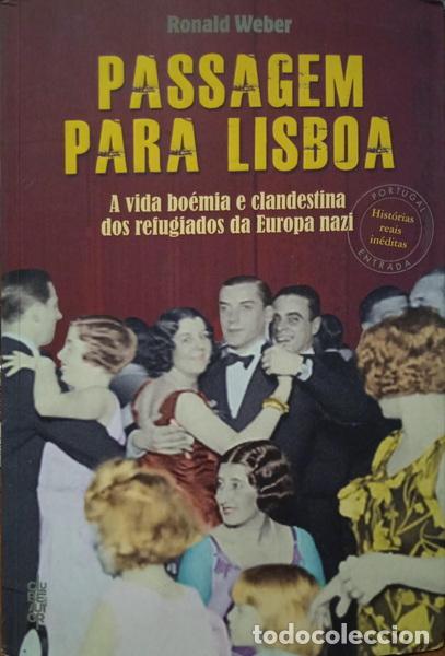Libros: WEBER. (Ronald) - PASSAGEM PARA LISBOA. - Foto 1