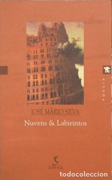 Libros: SILVA. (Jos&eacute; M&aacute;rio) - NUVENS E LABIRINTOS. - Foto 1