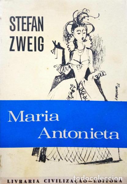 Libros: ZWEIG. (Stefan) - MARIA ANTONIETA. [13.&ordf; EDI&Ccedil;&Atilde;O] - Foto 1