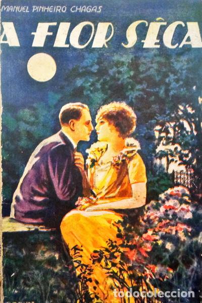 Libros: PINHEIRO CHAGAS. (Manuel) - A FLOR S&Ecirc;CA. - Foto 1