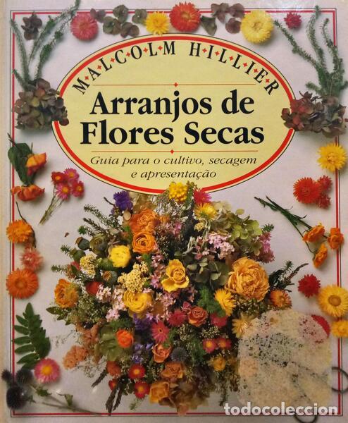 Libros: HILLIER. (Malcolm) - ARRANJOS DE FLORES SECAS. - Foto 1