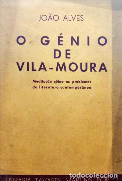 Libros: ALVES. (Jo&atilde;o) - O G&Eacute;NIO DE VILA-MOURA. - Foto 1