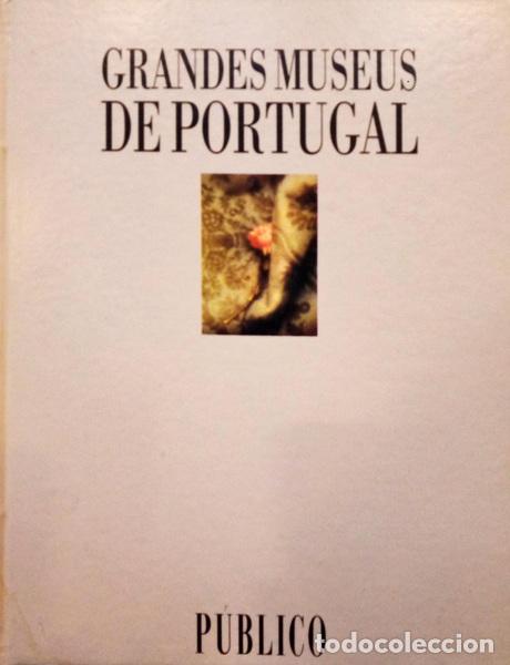Libros: CABELLO. (Jorge) - GRANDES MUSEUS DE PORTUGAL. - Foto 1