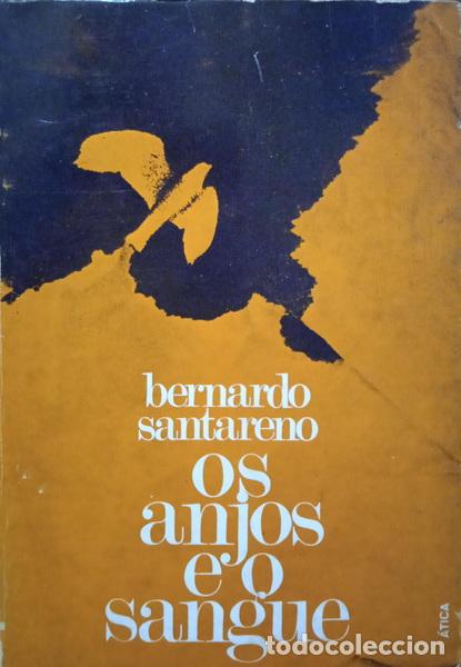 Libros: SANTARENO. (Bernardo) - OS ANJOS E O SANGUE. - Foto 1