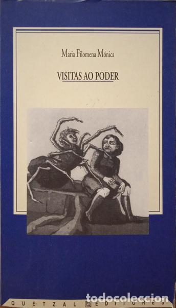 Libros: M&Oacute;NICA. (Maria Filomena) - VISITAS AO PODER. [3.&ordf; EDI&Ccedil;&Atilde;O] - Foto 1