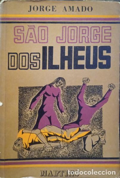 Libros: AMADO. (Jorge) - S&Atilde;O JORGE DOS ILH&Eacute;US. [10.&ordf; EDI&Ccedil;&Atilde;O] - Foto 1