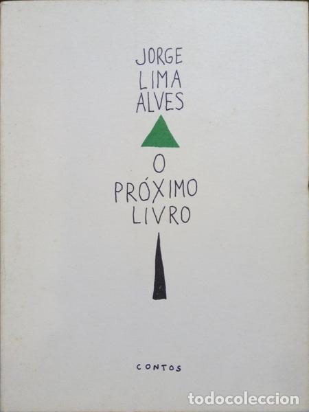 Libros: LIMA ALVES. (Jorge) - O PR&Oacute;XIMO LIVRO. - Foto 1