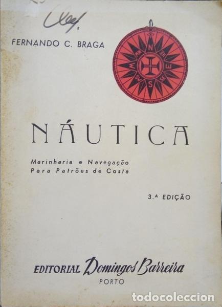 Libros: BRAGA. (Fernando Celestino) - N&Aacute;UTICA. - Foto 1