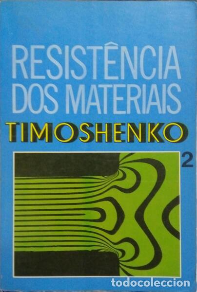 Libros: TIMOSHENKO. (Stephen P.) - RESIST&Ecirc;NCIA DOS MATERIAIS. - Foto 1