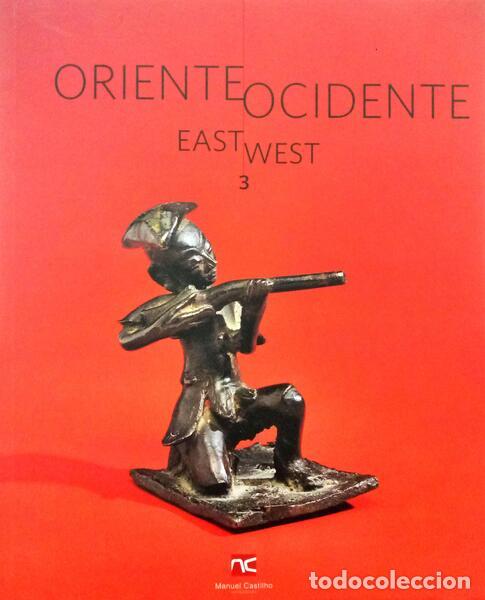 Libros: CASTILHO. (Manuel) e Hugo Miguel e Melo. - ORIENTE - OCIDENTE, 3. EAST - WEST, 3. - Foto 1