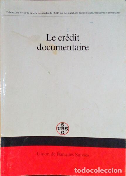 Libros: CR&Eacute;DIT (LE) DOCUMENTAIRE. - Foto 1