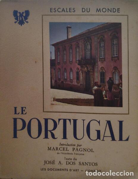 Libros: SANTOS. (Jos&eacute; A. dos) - LE PORTUGAL. - Foto 1