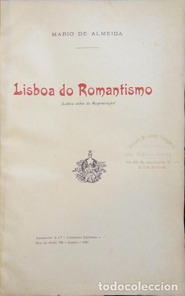 Libros: ALMEIDA. (M&aacute;rio de) - LISBOA DO ROMANTISMO. - Foto 1