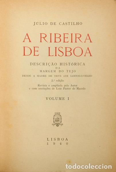 Libros: CASTILHO. (J&uacute;lio de) - A RIBEIRA DE LISBOA. [5 VOLS.] - Foto 1